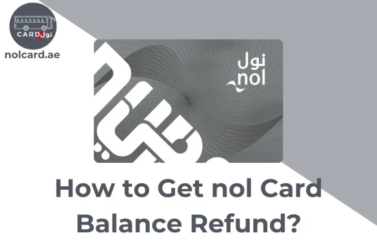 RTA nol Card Balance Refund Process