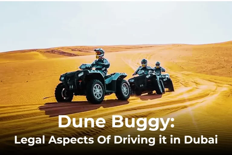 Is Dune Buggy Legal in Dubai? Legal Guidelines Unveiled
