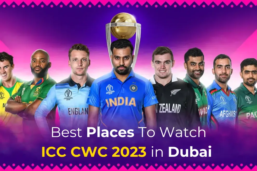 Watch iCC CWC 2023 in Dubai